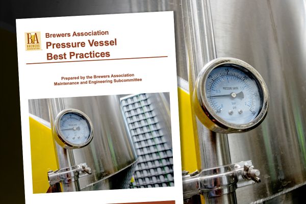 pressure gauge in brewery with cover of pressure vessel best practices resource